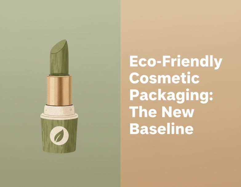 miljövänliga-kosmetikforpackningar-topp-3-strategier-0